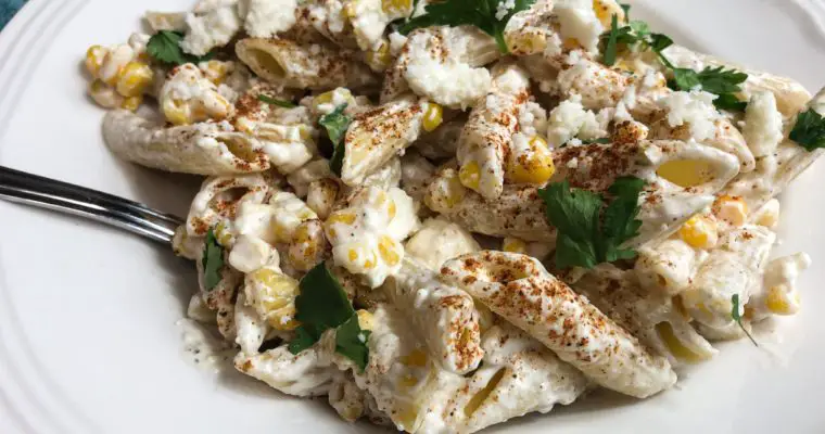 “Mexican Street Corn” Pasta Salad