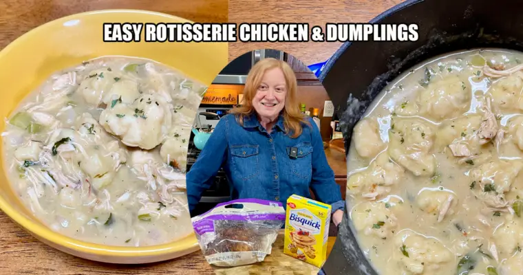 Rotisserie Chicken & Easy Dumplings