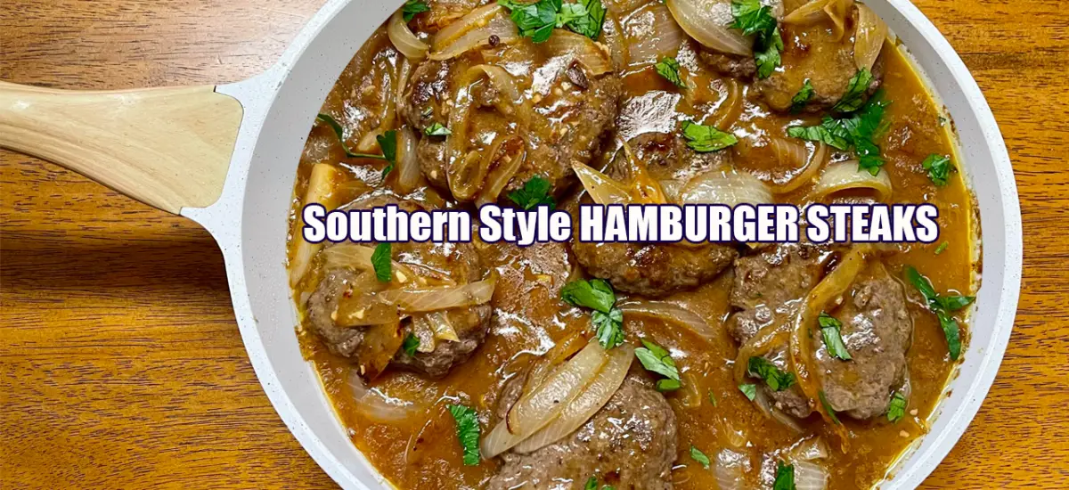 Southern Style Hamburger Steaks
