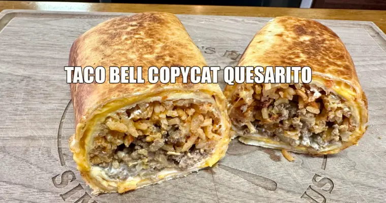 Taco Bell Copycat Quesarito