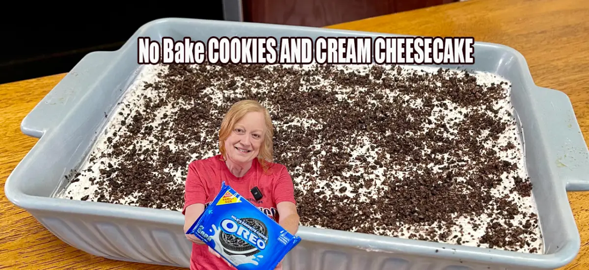 Cookies and Cream Cheesecake No Bake Dessert